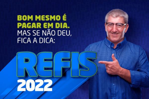 Refis 2022 termina na próxima quarta (16 de novembro)